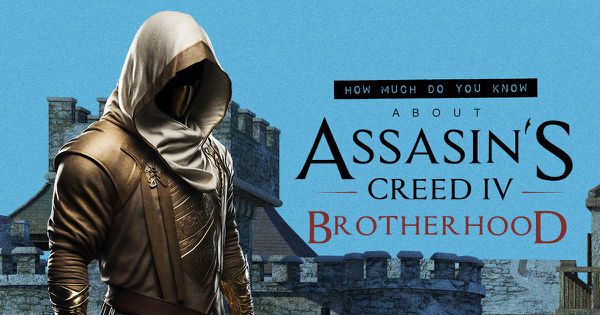 How Much Do You Know About Assassin’s Creed: Brotherhood?