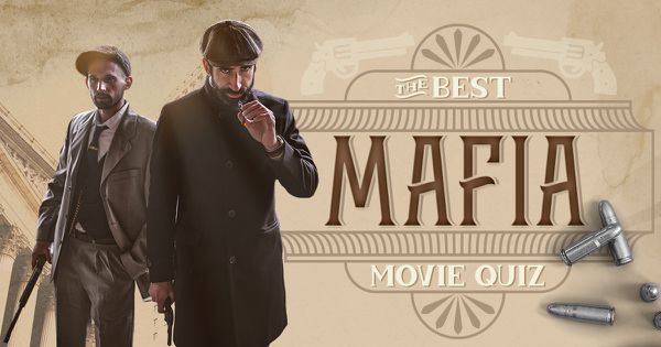 The Best Mafia Movies Quiz