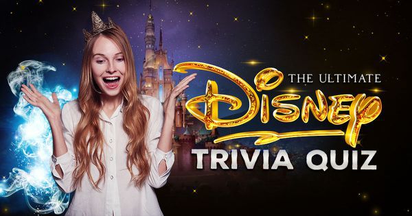 The Ultimate Disney Trivia Quiz
