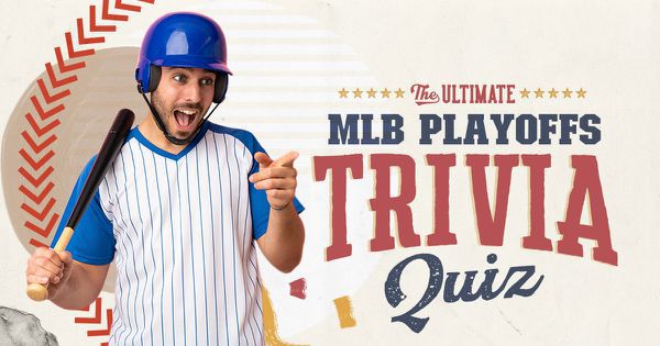 The Ultimate MLB Playoffs Trivia Quiz