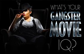 What’s Your Gangster Movie IQ?