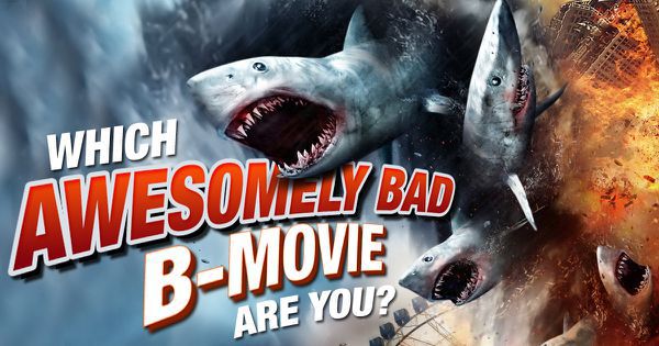 Which Awesomely Bad B-Movie Are You?