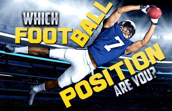 Which football position are you