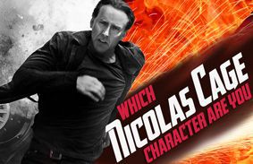 Which Nicolas Cage Character Are You?