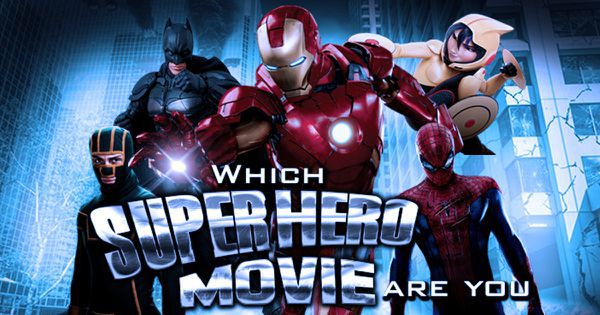 Which Superhero Movie Are You?
